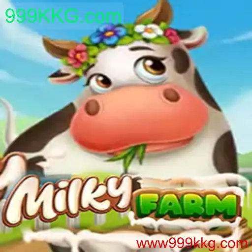 MilkyFarm: Explore o Universo Agrícola em 999KKG.com